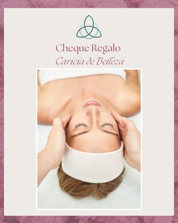 Cheque Regalo: Caricia de Belleza - Experiencia Facial y Manicura