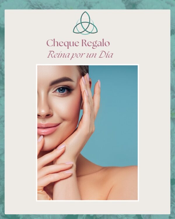 Cheque Regalo: Reina por un Día